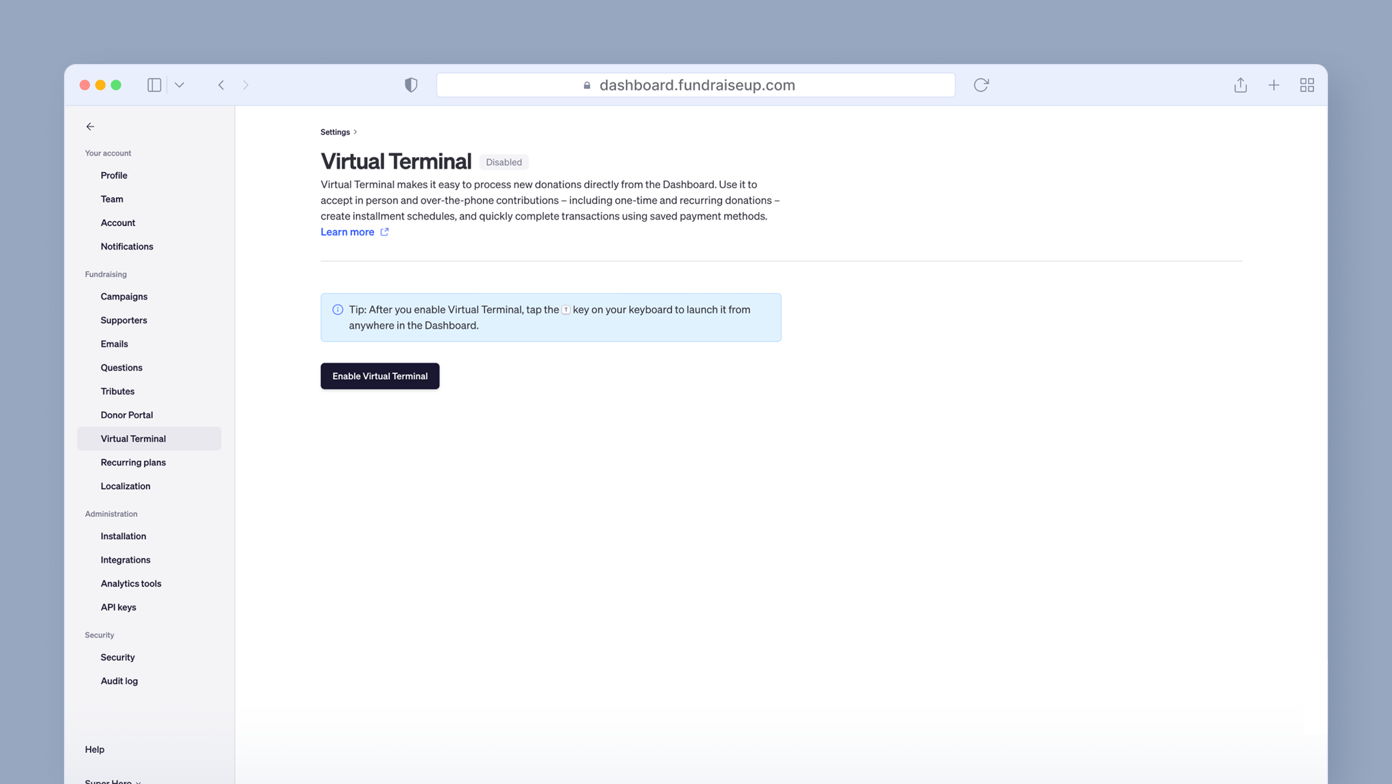 Dashboard section titled 'Virtual Terminal' explaining its use for processing donations. Includes a tip about launching it from the keyboard and a button labeled 'Enable Virtual Terminal'.