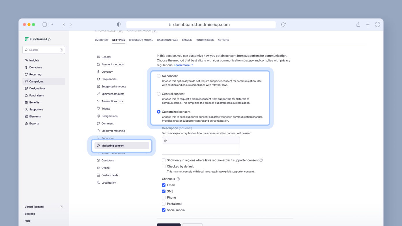 Settings page for Fundraise Up, displaying options for obtaining supporter consent for communication, including "No consent," "General consent," and "Customized consent," with a focus on marketing consent and related channels.