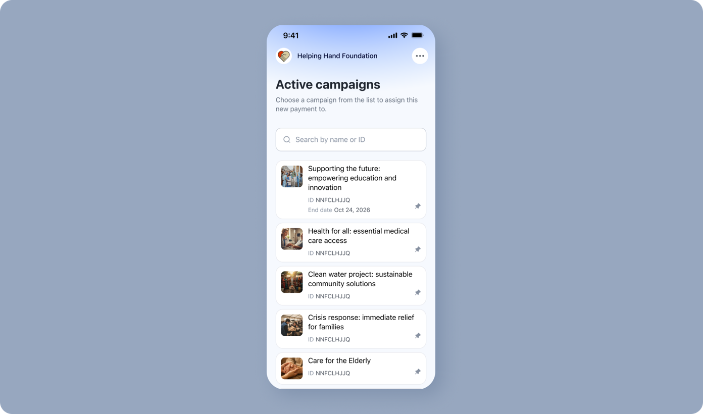 Active campaigns list for the Helping Hand Foundation, featuring options such as "Supporting the future: empowering education and innovation" and "Health for all: essential medical care access." Search bar at the top for campaign ID or name.