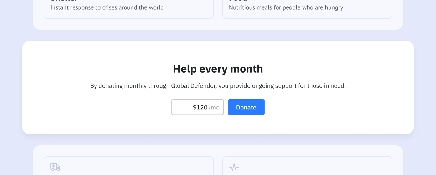 Monthly donation option for Global Defender, offering ongoing support for those in need. Suggested amount: $120/month with a "Donate" button.