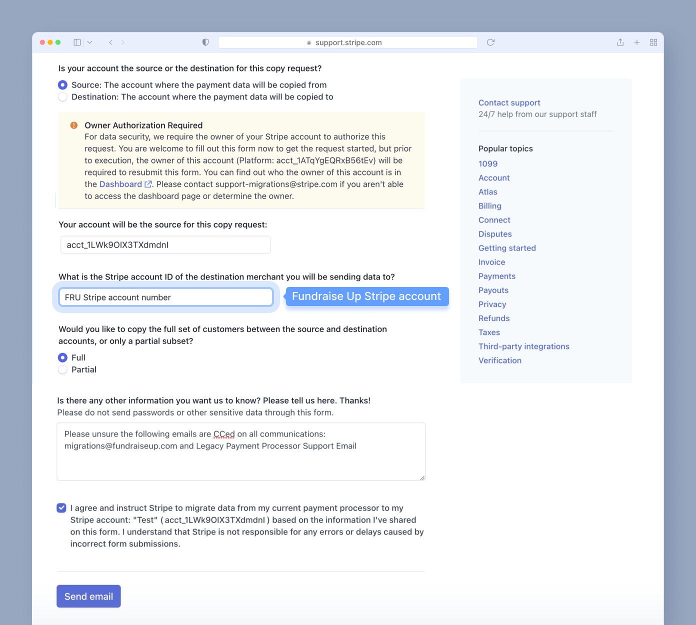 Form for requesting data migration between Stripe accounts, including fields for source and destination account IDs, customer data options, and additional information. A "Send email" button is present at the bottom.