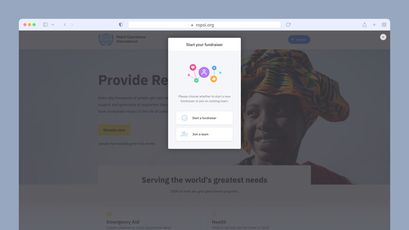 Modal window prompting users to start a fundraiser or join a team, with options presented through icons. Background features a smiling individual wearing a colorful headwrap, alongside a website focused on providing relief operations.